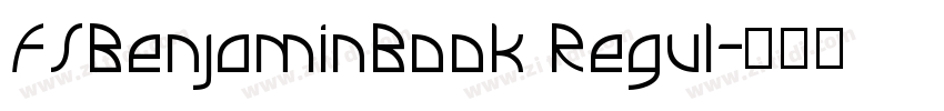 FSBenjaminBook Regul字体转换